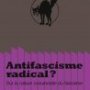 Antifascisme radical ? Sur la nature industrielle du fascisme