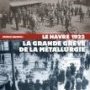 Le Havre 1922 : la grande grève de la métallurgie