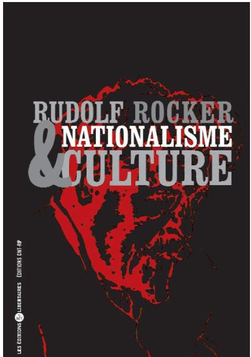 Rudolf Rocker Nationalisme et Culture