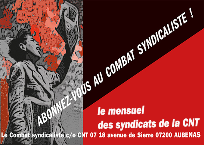 Le Combat syndicaliste (le mensuel des syndicats CNT) : lisez, diffusez, soutenez !
