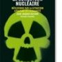 La condition nucléaire, Réflexions sur la situation atomique de (...)